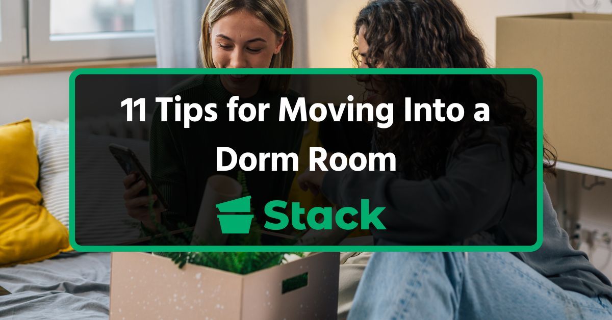 11 Tips for Moving Into a Dorm Room