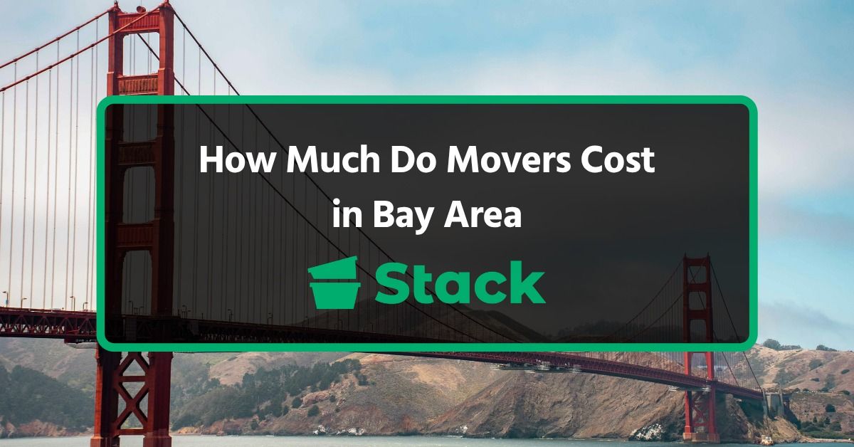 Golden Gate Bridge behind a Stack title card that reads How Much Do Movers Cost in Bay Area