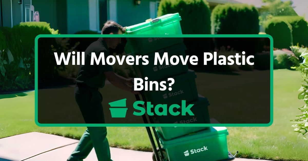 Will Movers Move Plastic Bins?