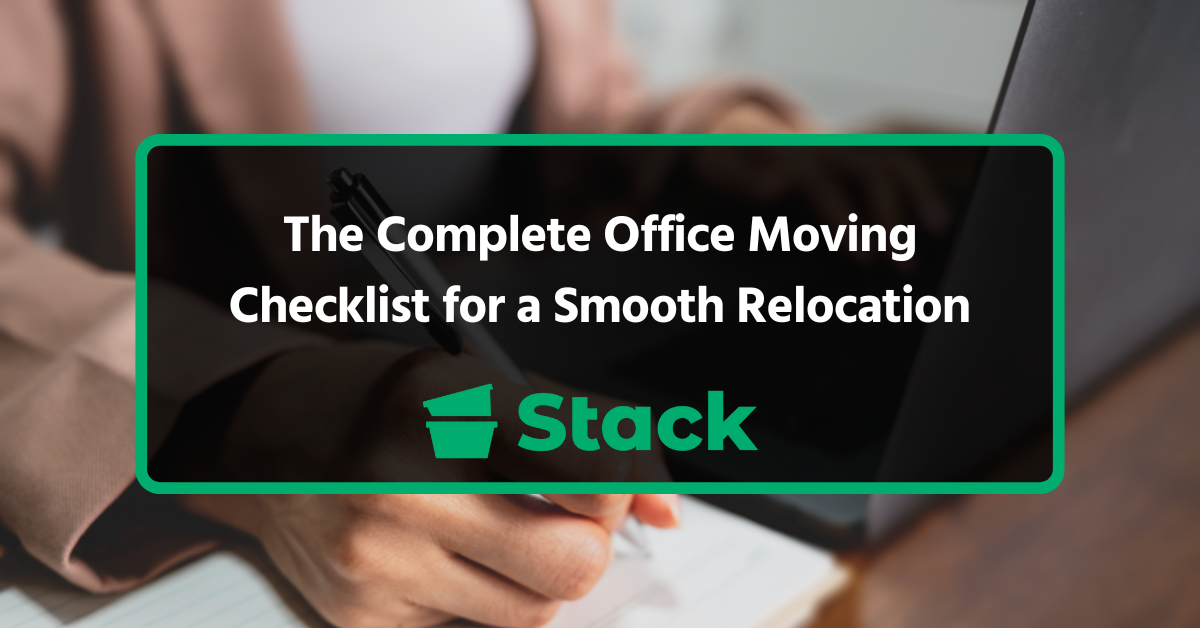 Office moving checklist for a smooth business relocation with Stack Moves